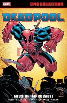 Mission Improbable: Deadpool Epic Collection (Volume 1)