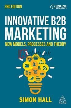 Innovative B2b Marketing: New Models, Processes And Theory By Simon Hall(paperback) Business Book