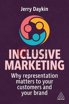 Inclusive Marketing: Why Representation Matters To Your Customers And Your Brand