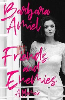 Friends And Enemies: A Memoir By Barbara Amiel(paperback) Biography Novel