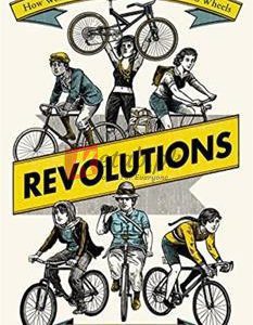 Revolutions: How Women Changed The World On Two Wheels By Hannah Ross(paperback) Biography Novel