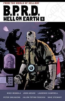 B.P.R.D. Hell On Earth (Volume 5)