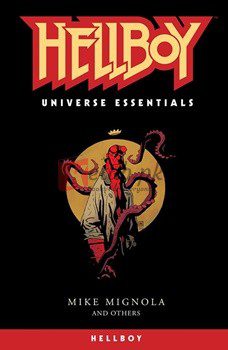 Hellboy: Hellboy Universe Essentials (Volume 1) By Mike Mignola(paperback) Adult Graphic Novel