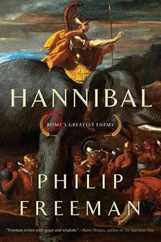 Hannibal: Rome's Greatest Enemy By Philip Freeman(paperback) Biography Novel