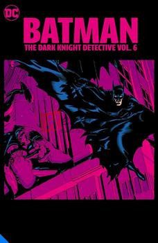 Batman: The Dark Knight Detective (Volume 6) By John Ostrander(paperback) Graphic Novel