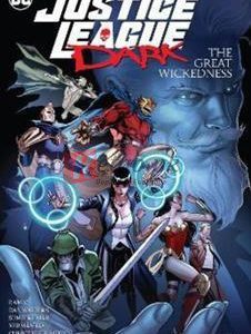 The Great Wickedness: Justice League Dark (Volume 1) By Ram V.(paperback) Graphic Novel