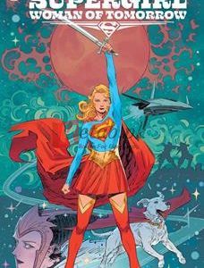 Woman Of Tomorrow: Supergirl (Volume 8) By Tom King(paperback) Graphic Novel