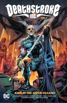 King Of The Super-Villains: Deathstroke Inc. (Volume 1)
