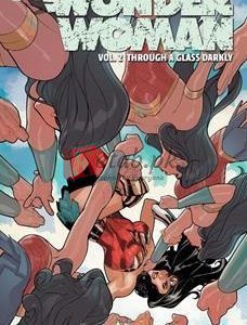Through A Glass Darkly: Wonder Woman (Volume 2) By Becky Cloonan(paperback) Graphic Novel