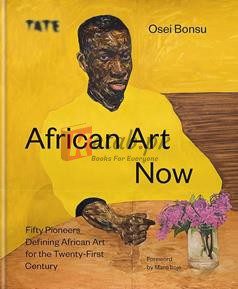 African Art Now By Osei Bonsu(paperback) Art Book