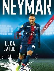 Neymar: 2022 Updated Edition By Luca Caioli(paperback) Biography Novel