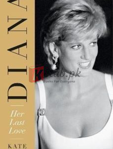 Diana: Her Last Love By Kate Snell(paperback) Biography Novel