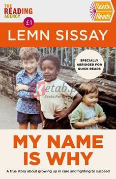 My Name Is Why: Quick Reads 2022 By Lemn Sissay(paperback) Biography Novel