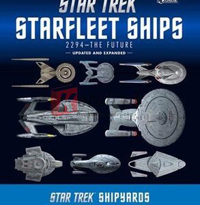 The Encyclopedia Of Starfleet Ships: Star Trek Shipyards Star Trek Starships 2294 To The Future (2Nd Edition) By Ben Robinson(paperback) Art Book