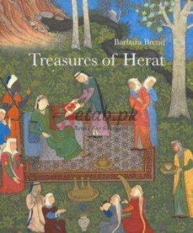Treasures Of Herat: Two Manuscripts Of The Khamsah Of Nizami In The British Library