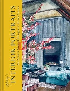Sj Axelby's Interior Portraits: An Artist's View Of Designer's Living Spaces By Sj Axelby(paperback) Art Book