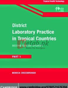 District Laboratory Practice in Tropical Countries, Part 1 - medical By Monica Cheesbrough(paperback) Medical Book