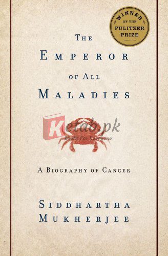 The Emperor of All Maladies: A Biography of Cancer By Siddhartha Mukherjee(paperback) Self Help Book