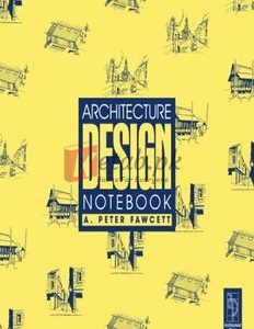 Architecture: Design Notebook By Fawcett, A. Peter.(paperback) Business Book