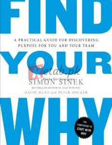 Find Your Why: A Practical Guide for Discovering Purpose for You and Your Team By Find Your Why: A Practical Guide for Discovering Purpose for You and Your Team(paperback)Fiction Novel