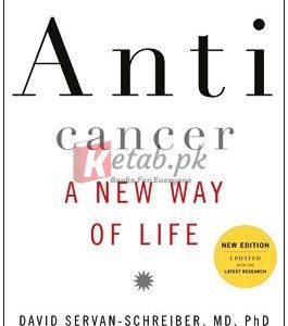 Anticancer: A New Way of Life By David Servan-Schreiber MD PhD(paperback) Self Help Book