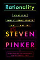 Rationality: What It Is, Why It Seems Scarce, Why It Matters By Pinker, Steven(paperback) Psychology Novel