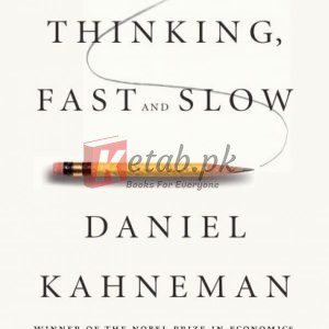 Thinking, Fast and Slow By Daniel Kahneman(paperback) Psychology Novel