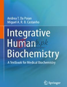 Integrative Human Biochemistry: A Textbook for Medical Biochemistry By Andrea T.(paperback) Medical Book