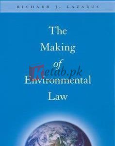 The Making Of Environmental Law By Richard J. LazarusOut(paperback) Political Science