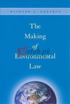 The Making Of Environmental Law By Richard J. LazarusOut(paperback) Political Science