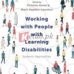 Working With People With Learning Disabilities: Systemic Approaches By Victoria Jones(paperback) Education Book