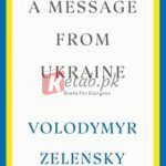 A Message From Ukraine By Volodymyr Zelensky(paperback) Political Science