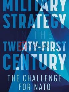 Military Strategy In The 21St Century: The Challenge For Nato By Janne Haaland Matlary(paperback) Political Science Book
