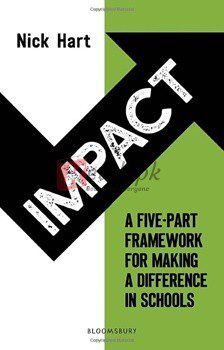 Impact: A Five-Part Framework For Making A Difference In School