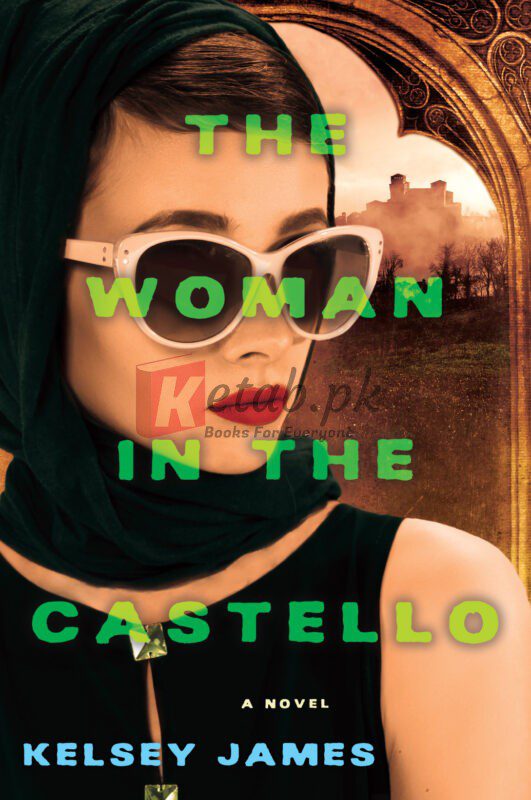 The Woman in the Castello By Kelsey James (Paperback) Historical Fiction