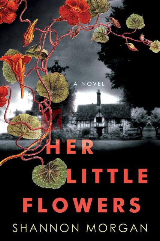Her Little Flowers By Shannon Morgan (Paperback)