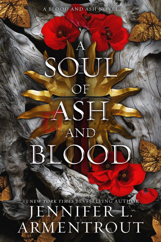 A Soul of Ash and Blood By Jennifer L. Armentrout (Paperback) Book
