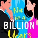 Not in a Billion Years by Camilla Isley