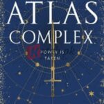 The Atlas Complex (The Atlas, #3) by Olivie Blake