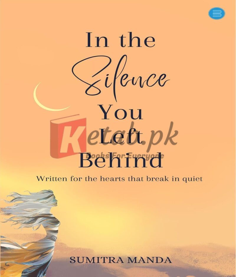 In the Silence you left behind