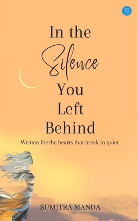 In the silence you left behind