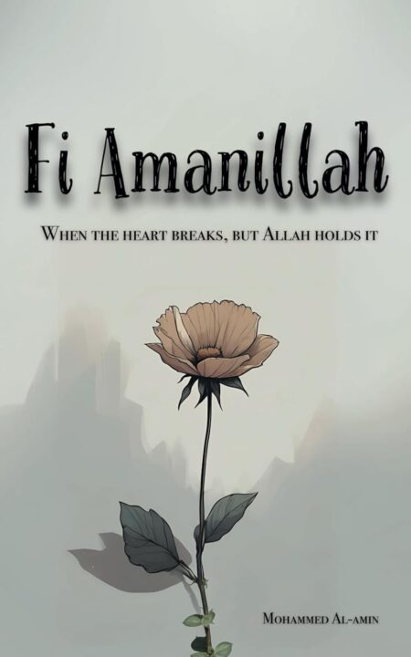 Original cover of Fi Amanillah book by Mohammed Al-Amin featuring a minimalist design, best Islamic book for spiritual healing and comfort.