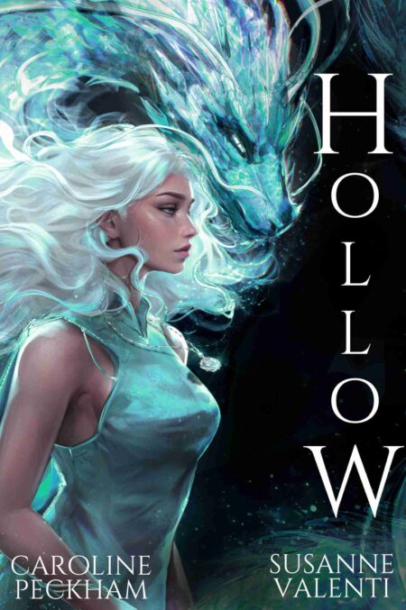 Original cover of Hollow by Caroline Peckham featuring a dark fantasy forest design and primary keyword Hollow
