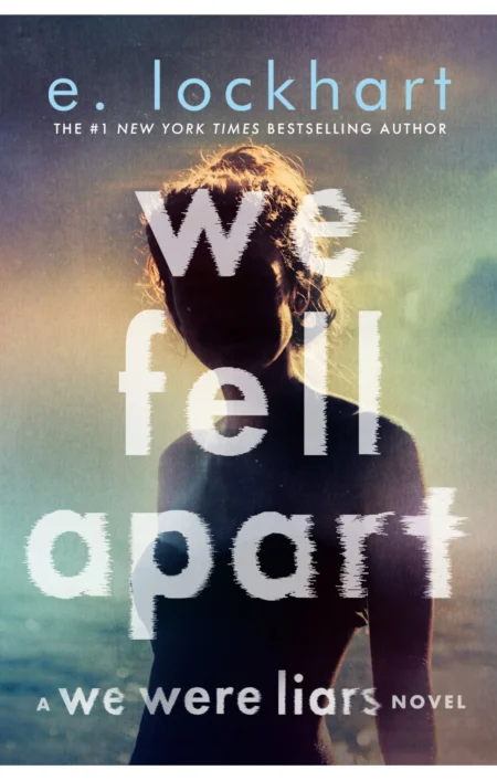 We Fell Apart by E. Lockhart original book cover featuring seaside mystery theme