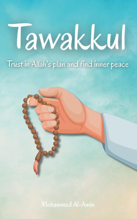 Original Tawakkul by Mohammed Al-Amin book cover emphasizing trust in Allah