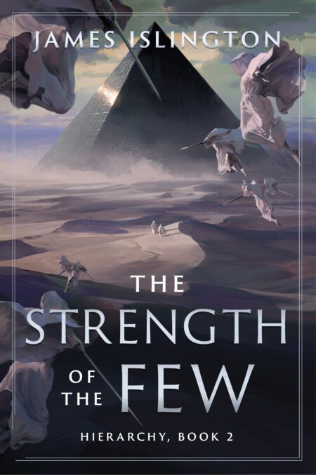 The Strength of the Few book cover by James Islington Hierarchy series sequel