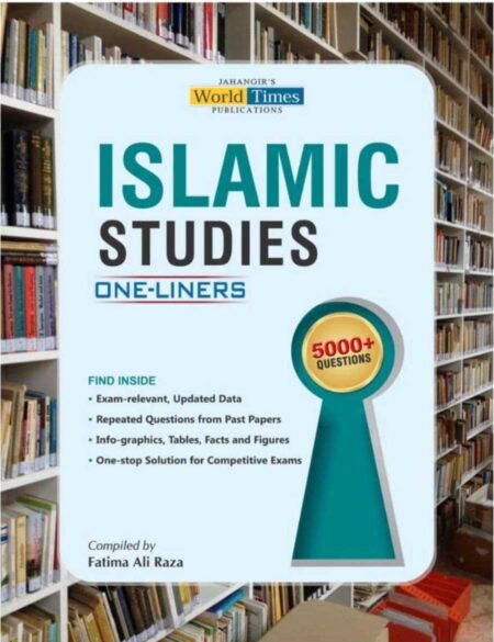 Front cover of the JWT One-Liner Series: Islamic Studies BY Fatima Ali Raza, a 100% original CSS preparation book.
