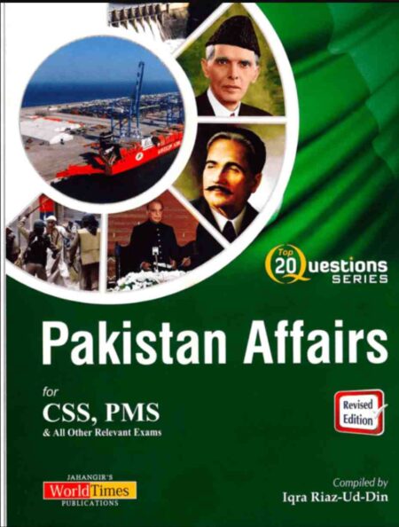 Front cover of the book Top 20 Questions: Pakistan Affairs by Iqra Riaz u Din, published by JWT Publications for CSS and PMS preparation.